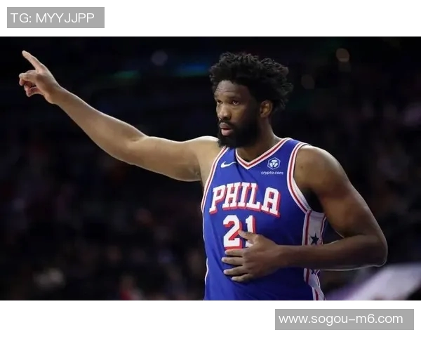 恩比德全能表现28投11中砍下34分10篮板8助攻罚球命中率极高